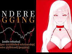 Erotic Yandere Audio With Femdom Pegging Roleplay