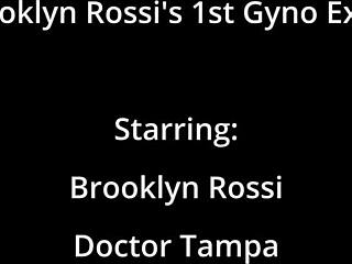 hey doc tampa, is brooklyn rossi's 1st gyno exam ready?