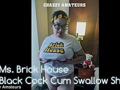 Ms Brick House SHOWS Black Cock CUM SWALLOW With Big Tits